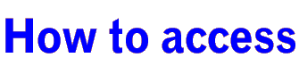 How to access