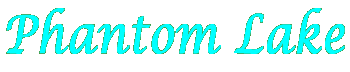 Phantom Lake